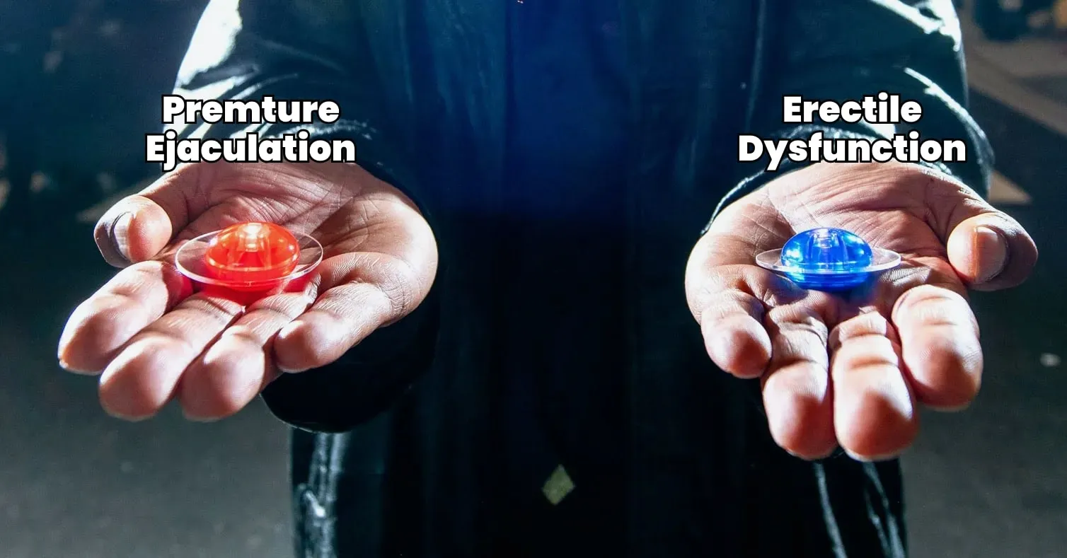 Morpheus from The Matrix holding a red pill (Premature Ejaculation) and a blue pill (Erectile Dysfunction)